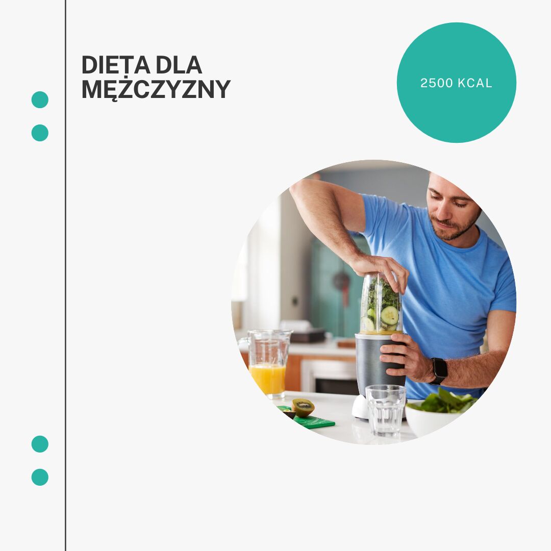 Dieta dla mezczyzny 2500 kcal