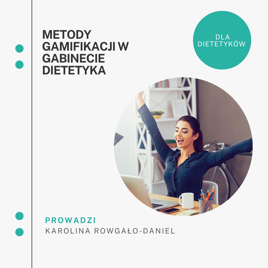 Metody gamifikacji w gabinecie dietetyka